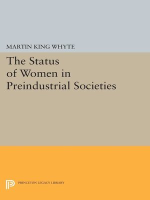 cover image of The Status of Women in Preindustrial Societies